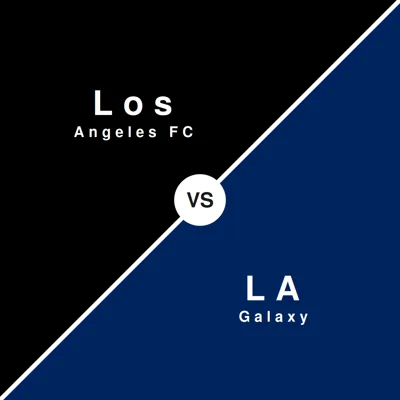 Los Angeles FC vs LA Galaxy