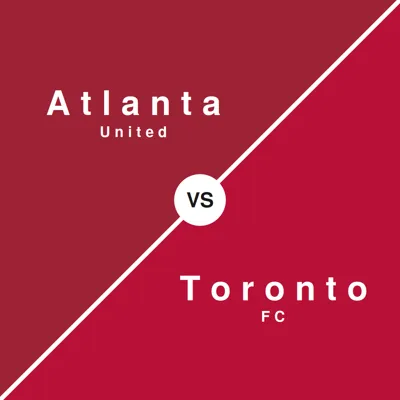 Atlanta United vs Toronto FC